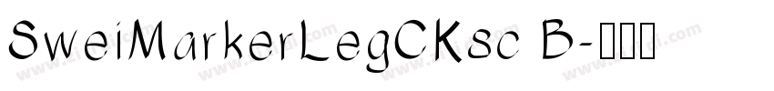SweiMarkerLegCKsc B字体转换